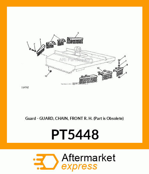 Guard - GUARD, CHAIN, FRONT R. H. (Part is Obsolete) PT5448