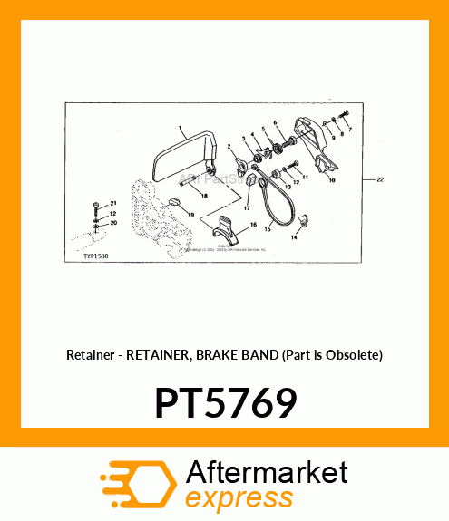 Retainer - RETAINER, BRAKE BAND (Part is Obsolete) PT5769