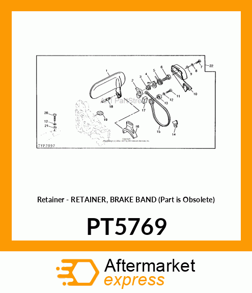 Retainer - RETAINER, BRAKE BAND (Part is Obsolete) PT5769