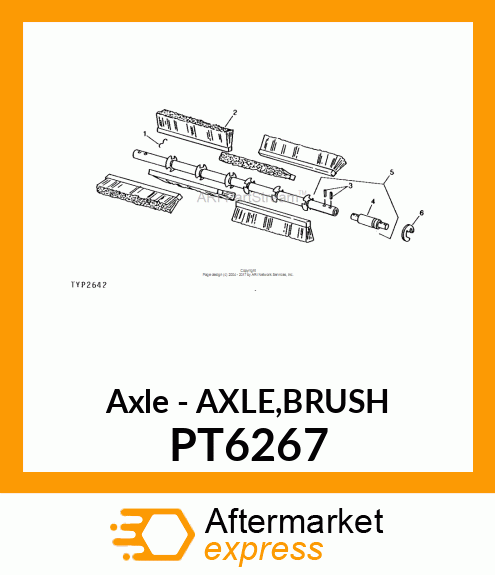 Axle - AXLE,BRUSH PT6267