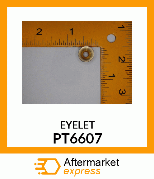 Eyelet PT6607