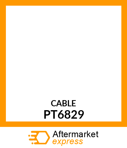 Cable - CABLE,THROTTLE PT6829