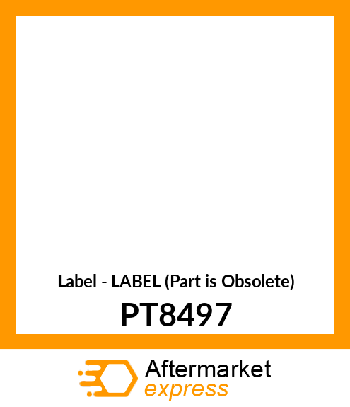 Label - LABEL (Part is Obsolete) PT8497