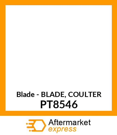 Blade - BLADE, COULTER PT8546