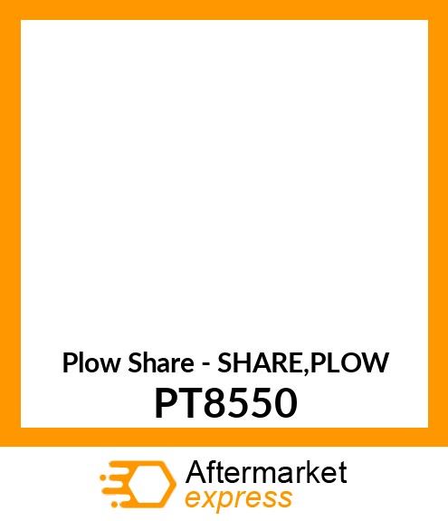 Plow Share - SHARE,PLOW PT8550