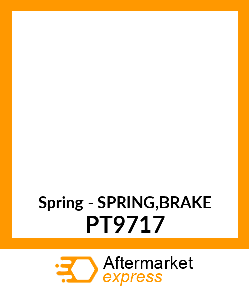 Spring - SPRING,BRAKE PT9717
