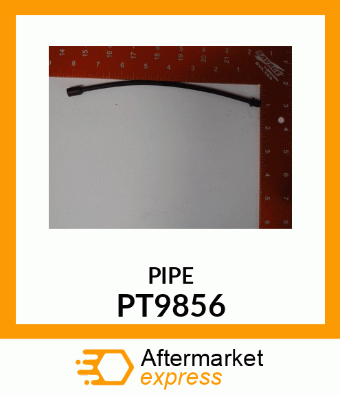 Pipe - PIPE,OUTER FUEL PT9856