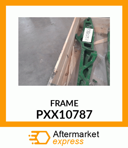 Frame - FRAME, LOADER MOUNTING FAME RH PXX10787