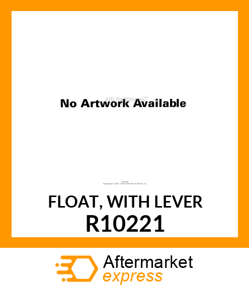 FLOAT, WITH LEVER R10221