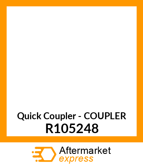 Quick Coupler - COUPLER R105248