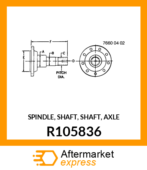 SPINDLE, SHAFT, SHAFT, AXLE R105836