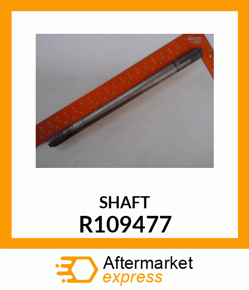 SHAFT, PTO DRIVE R109477