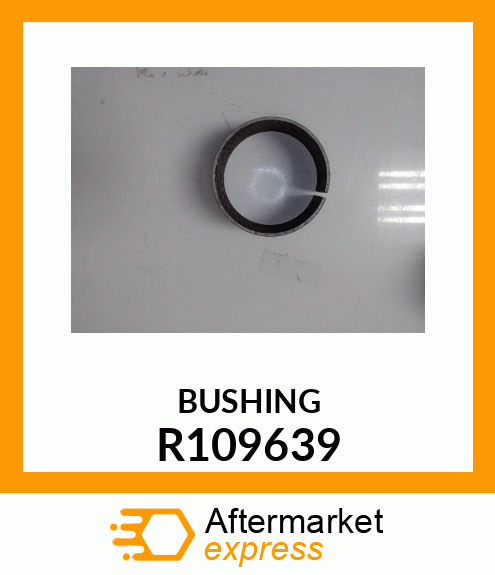 BUSHING R109639