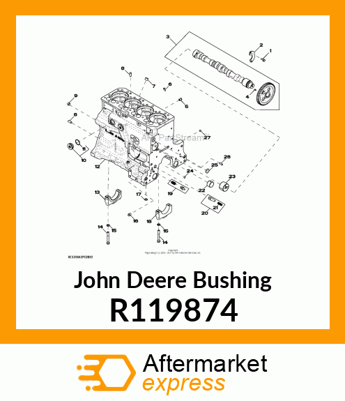 BUSHING,CAMSHAFT JOURNAL R119874