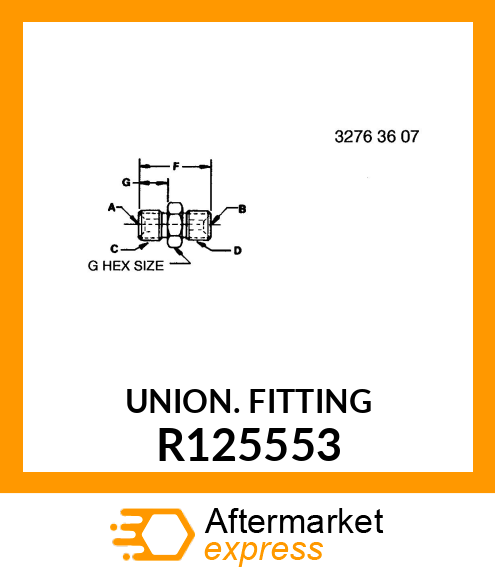 UNION FITTING, BODY R125553