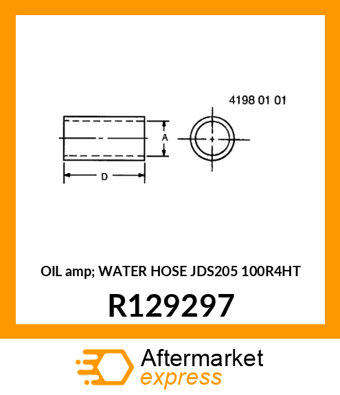 OIL amp; WATER HOSE JDS205 100R4HT R129297