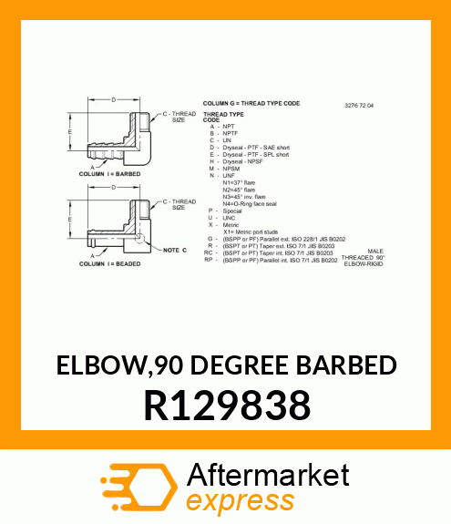 ELBOW,90 DEGREE BARBED R129838