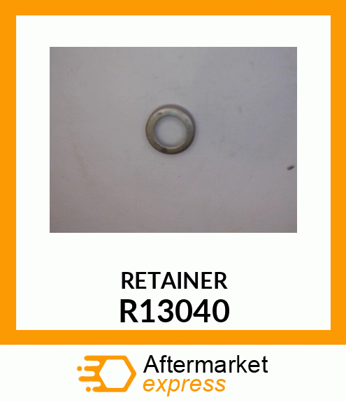 RETAINER R13040