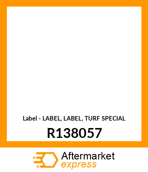 Label - LABEL, LABEL, TURF SPECIAL R138057