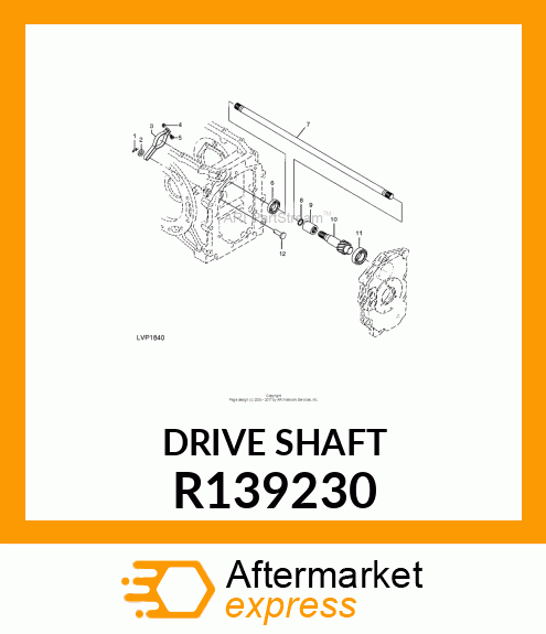 DRIVE SHAFT R139230