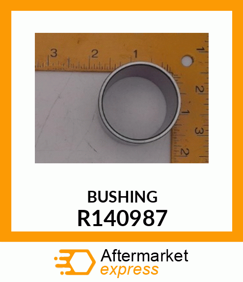 BUSHING R140987