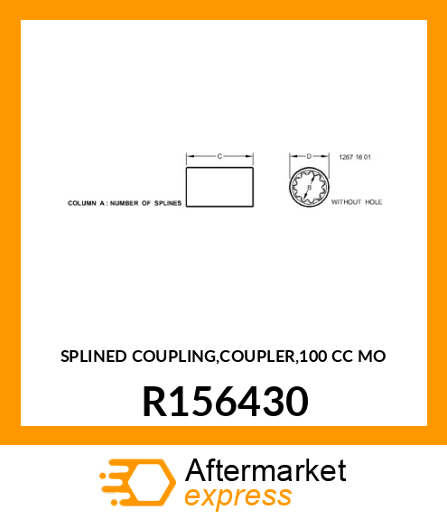 SPLINED COUPLING,COUPLER,100 CC MO R156430