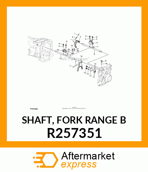 SHAFT, FORK RANGE B R257351