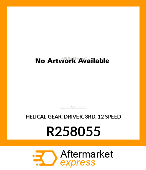 HELICAL GEAR, DRIVER, 3RD, 12 SPEED R258055