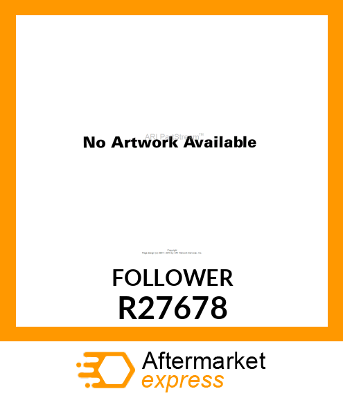 FOLLOWER, CAM R27678