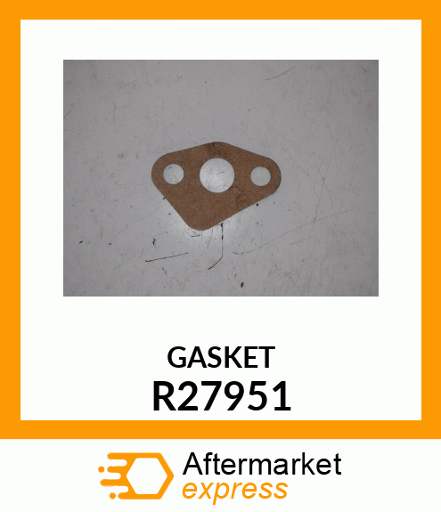 GASKET R27951