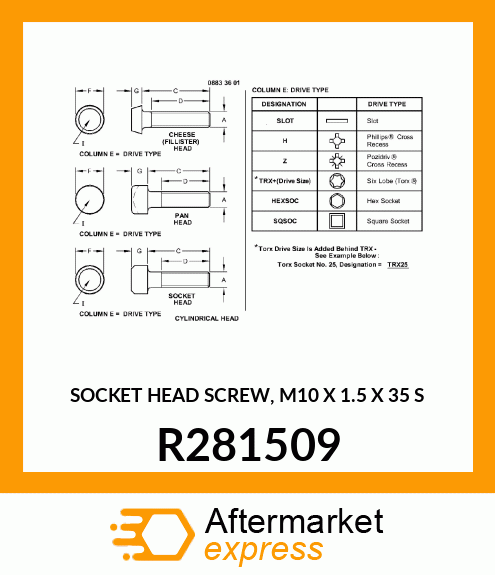 SOCKET HEAD SCREW, M10 X 1.5 X 35 S R281509