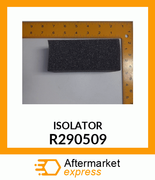 ISOLATOR, FOAM BLOCK R290509