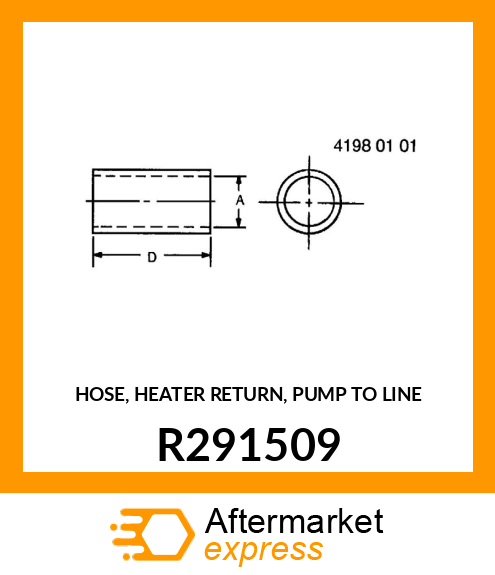 HOSE, HEATER RETURN, PUMP TO LINE R291509