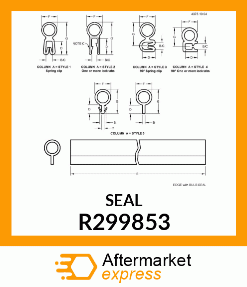 SEAL, RADIATOR/HOOD R299853