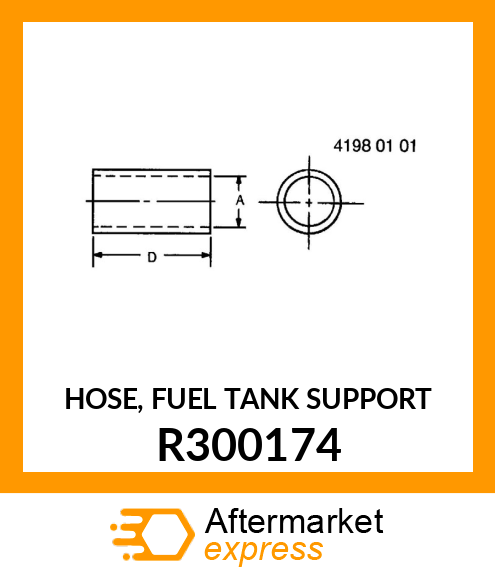 HOSE, FUEL TANK SUPPORT R300174