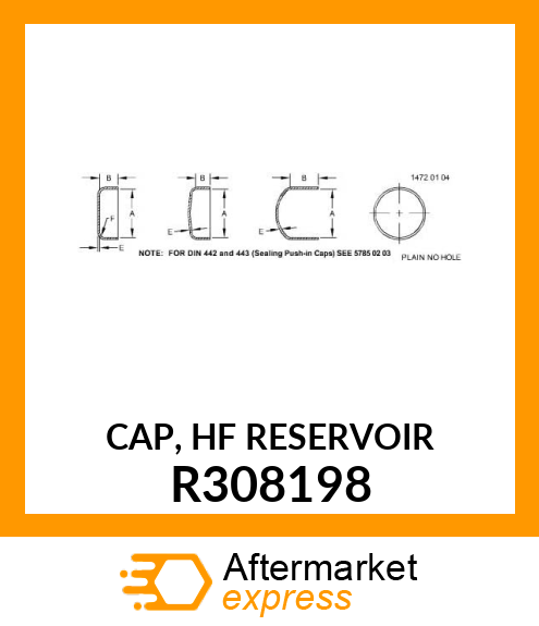 CAP, HF RESERVOIR R308198