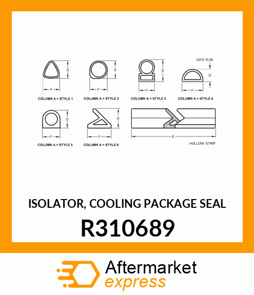 ISOLATOR, COOLING PACKAGE SEAL R310689