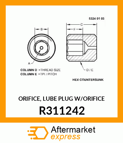 ORIFICE, LUBE PLUG W/ORIFICE R311242