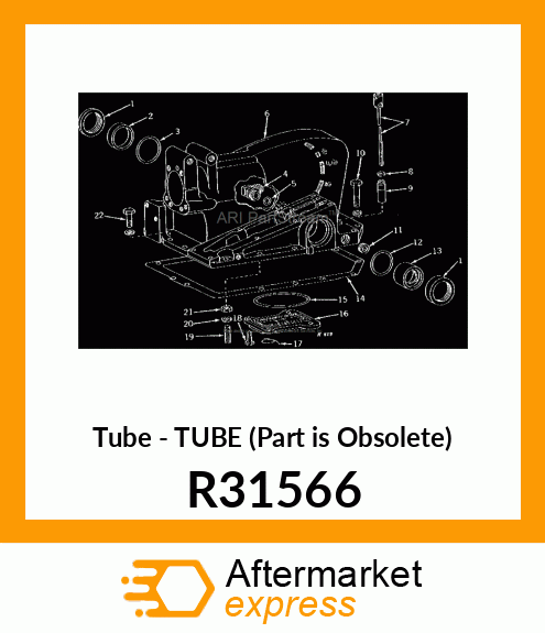 Tube - TUBE (Part is Obsolete) R31566