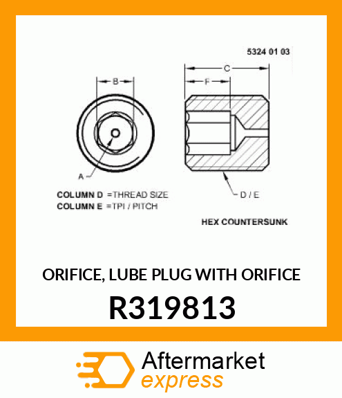 ORIFICE, LUBE PLUG WITH ORIFICE R319813