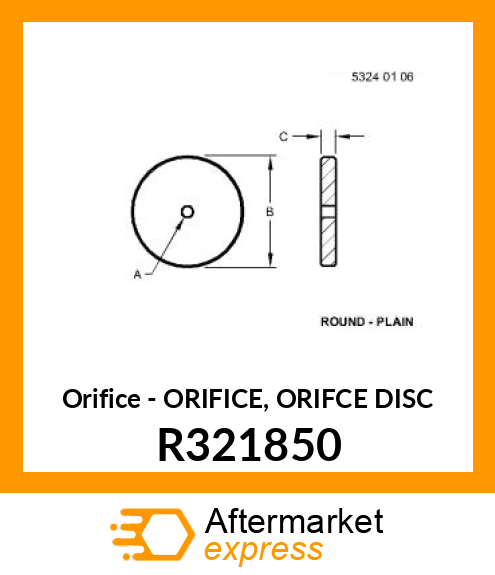 ORIFICE, ORIFCE DISC R321850