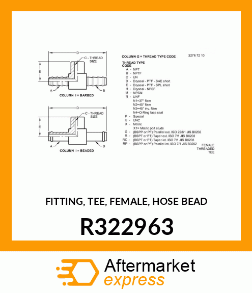 FITTING, TEE, FEMALE, HOSE BEAD R322963