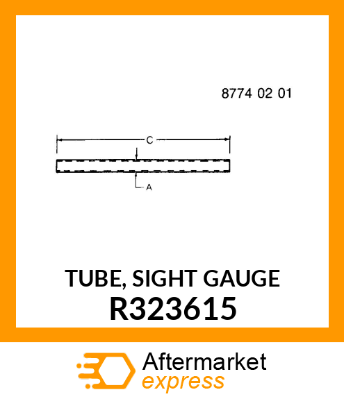 TUBE, SIGHT GAUGE R323615