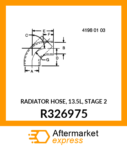 RADIATOR HOSE, 13.5L, STAGE 2 R326975