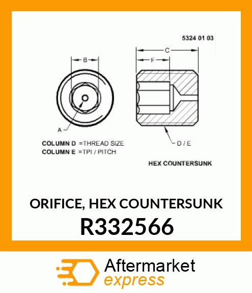 ORIFICE, HEX COUNTERSUNK R332566