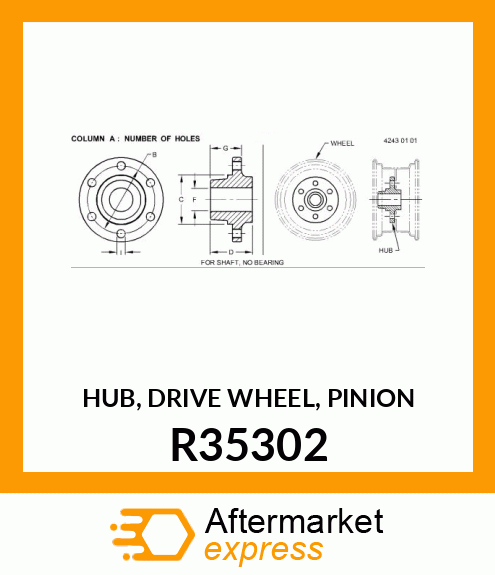 HUB, DRIVE WHEEL, PINION R35302