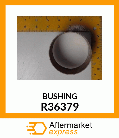 BUSHING, BUSHING R36379