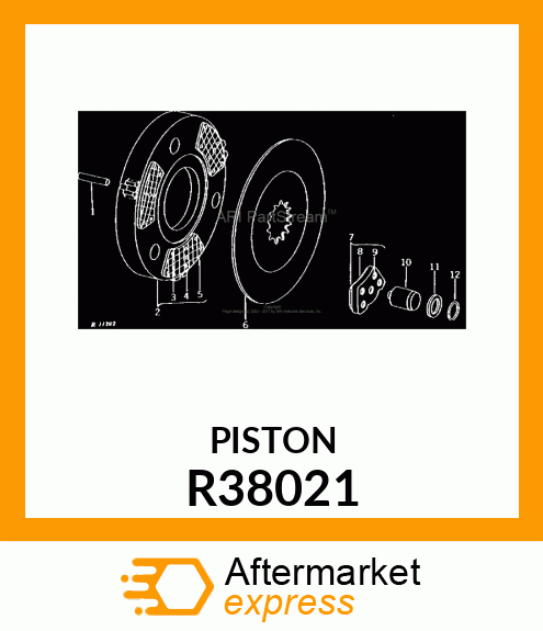 PISTON,BRAKE R38021