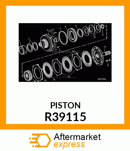 PISTON,CLUTCH R39115