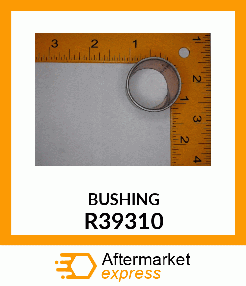 BUSHING R39310